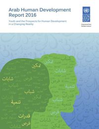 Cover image for Arab human development report 2016: youth and the prospects for human development in a changing reality