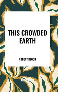 Cover image for This Crowded Earth