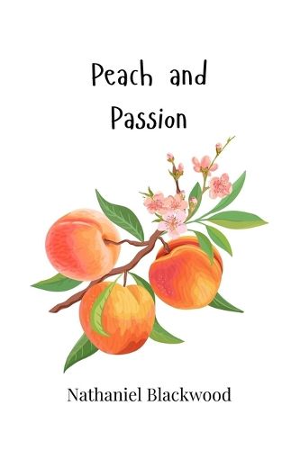 Cover image for Peach and Passion