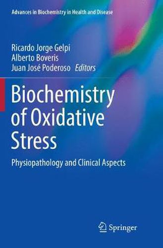 Cover image for Biochemistry of Oxidative Stress: Physiopathology and Clinical Aspects