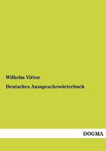 Cover image for Deutsches Aussprachewoerterbuch