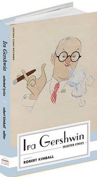 Cover image for Ira Gershwin: Selected Lyrics