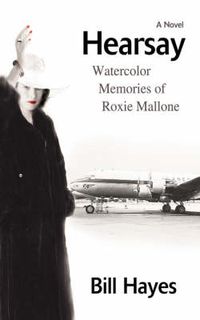Cover image for Hearsay: Watercolor Memories of Roxie Mallone