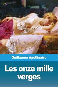 Cover image for Les onze mille verges