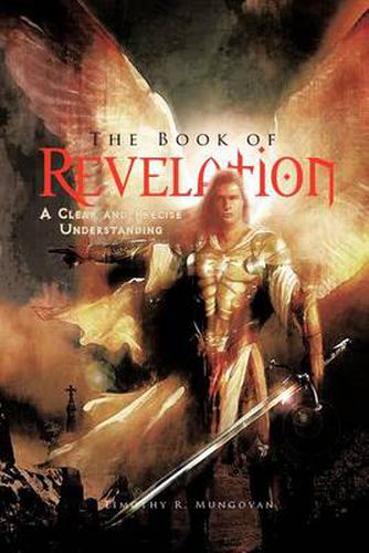 Cover image for The Book of Revelation: A Clear and Precise Understanding