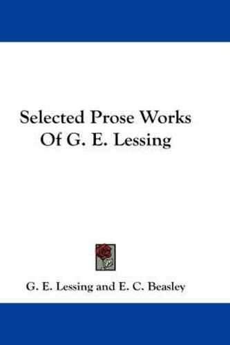 Cover image for Selected Prose Works of G. E. Lessing