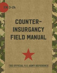 Cover image for The U.S. Army/Marine Corps Counterinsurgency Field Manual