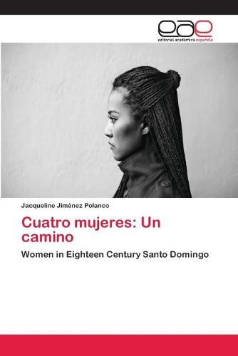 Cuatro mujeres: Un camino