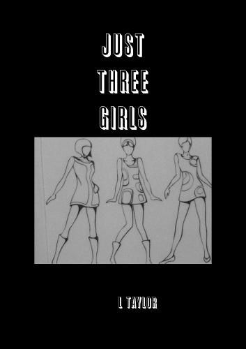 Cover image for Just Three Girls