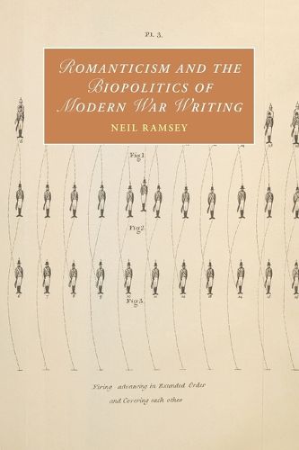 Cover image for Romanticism and the Biopolitics of Modern War Writing