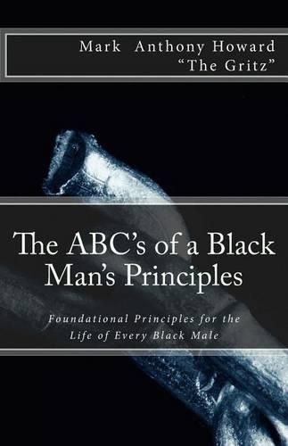 Cover image for The ABC's of a Black Man's Principles