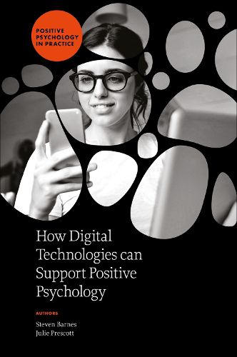 Cover image for How Digital Technologies can Support Positive Psychology