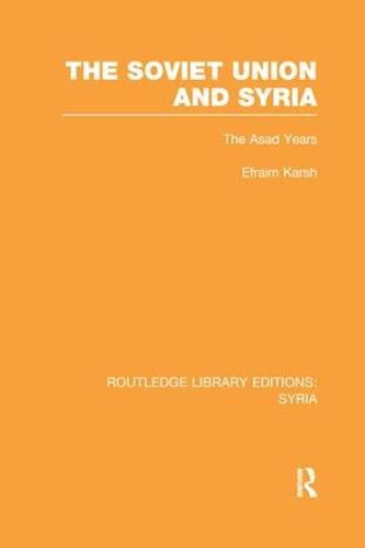 Cover image for The Soviet Union and Syria: The Asad Years