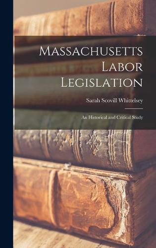 Cover image for Massachusetts Labor Legislation