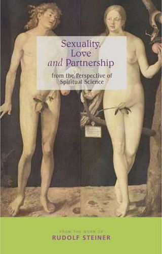Cover image for Sexuality, Love and Partnership: From the Perspective of Spiritual Science