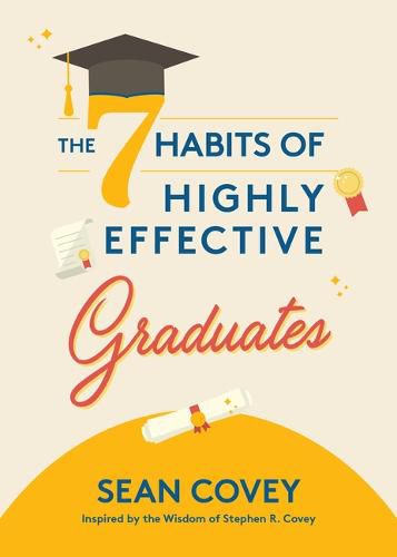 The 7 Habits of Highly Effective Graduates: Celebrate with this Helpful Graduation Gift