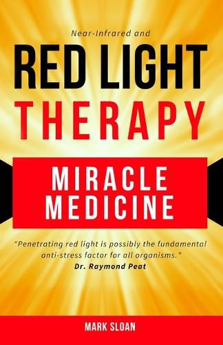 Cover image for Red Light Therapy: Miracle Medicine