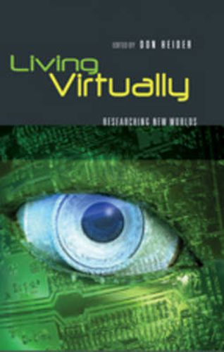 Cover image for Living Virtually: Researching New Worlds