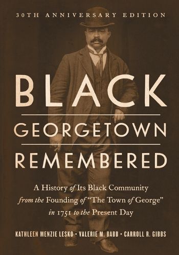 Cover image for Black Georgetown Remembered