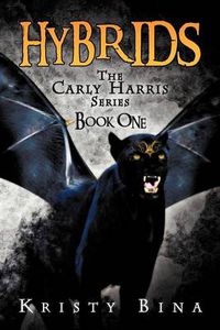 Cover image for Hybrids: The Carly Harris Series Book One