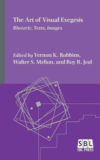 Cover image for The Art of Visual Exegesis: Rhetoric, Texts, Images