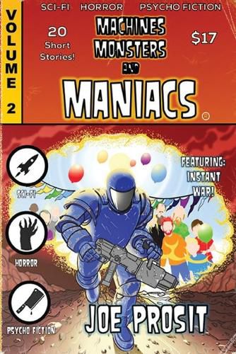 Cover image for Machines Monsters and Maniacs Volume II