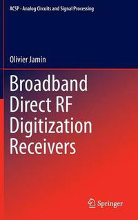 Cover image for Broadband Direct RF Digitization Receivers