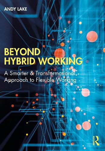 Cover image for Beyond Hybrid Working