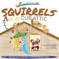 Cover image for Words of Wisdom for Kids Squirrels Are in Our Attic