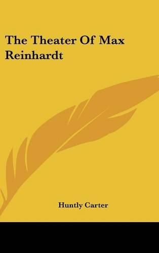 Cover image for The Theater of Max Reinhardt