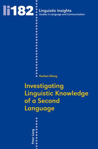 Cover image for Investigating Linguistic Knowledge of a Second Language