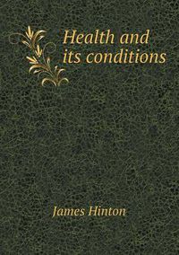 Cover image for Health and Its Conditions