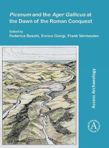 Cover image for Picenum and the Ager Gallicus at the Dawn of the Roman Conquest