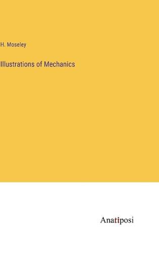 Cover image for Illustrations of Mechanics