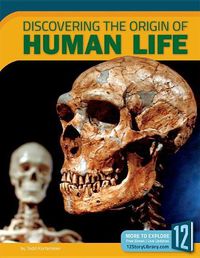 Cover image for Discovering the Origin of Human Life