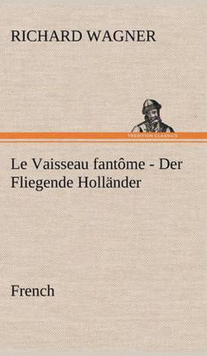 Fliegende Hollander. French