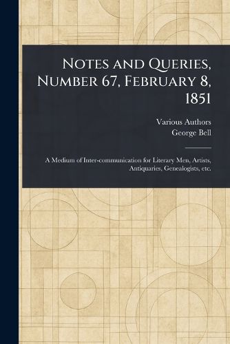 Cover image for Notes and Queries, Number 67, February 8, 1851