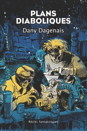 Cover image for Plans Diaboliques: Recits fantastiques