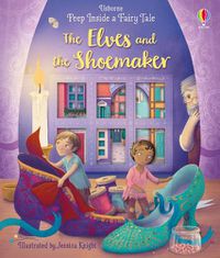 Cover image for Peep Inside a Fairy Tale The Elves and the Shoemaker