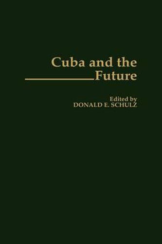 Cover image for Cuba and the Future