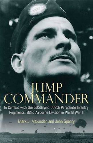 Cover image for Jump Commander: In Combat with the 82nd Airborne in World War II