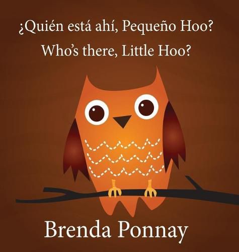 Cover image for Who's there, Little Hoo? / ?Quien esta ahi, Pequeno Hoo?