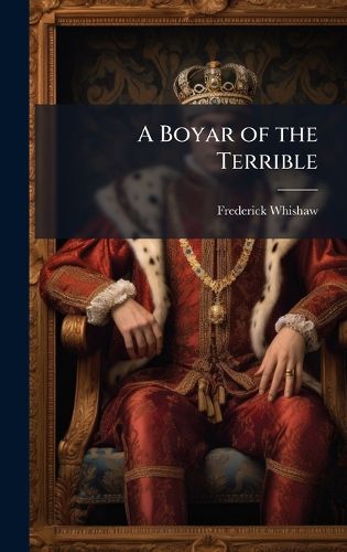 Cover image for A Boyar of the Terrible