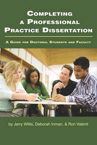 Cover image for Completing a Professional Practice Dissertation: A Guide for Doctoral Students and Faculty