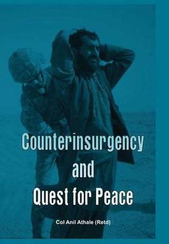 Cover image for Counter Insurgency and Quest for Peace