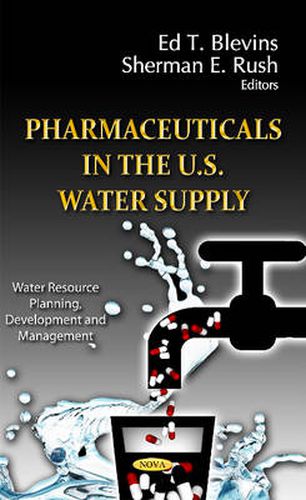 Cover image for Pharmaceuticals in the U.S. Water Supply