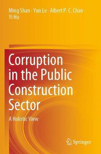 Cover image for Corruption in the Public Construction Sector: A Holistic View