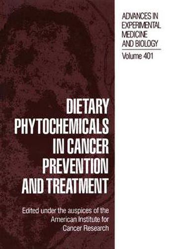 Cover image for Dietary Phytochemicals in Cancer Prevention and Treatment