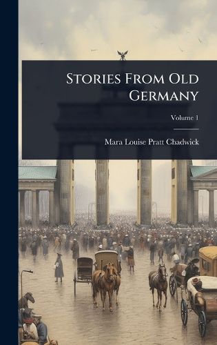 Cover image for Stories From Old Germany