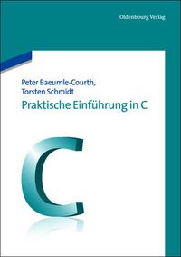 Cover image for Praktische Einfuhrung in C